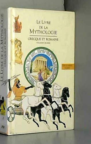 Le Livre De La Mythologie Grecque Et Romaine Books