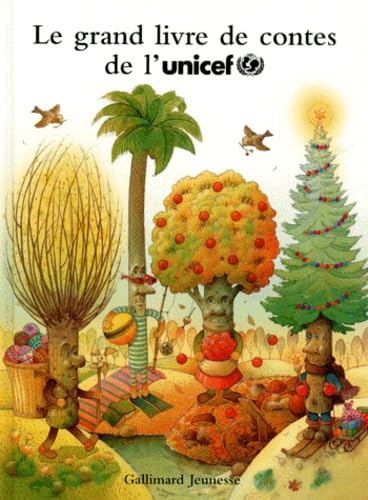 Le grand livre de contes de l'Unicef: Contes et illustrations de quarante pays Classics
