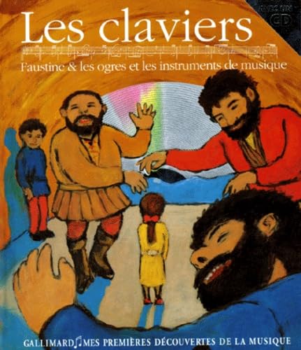 Les claviers : Faustine, les ogres et les instruments de musique Essays & Short Stories