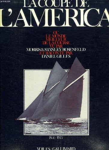 La Coupe de l'América ou le Monde meilleur de la course book