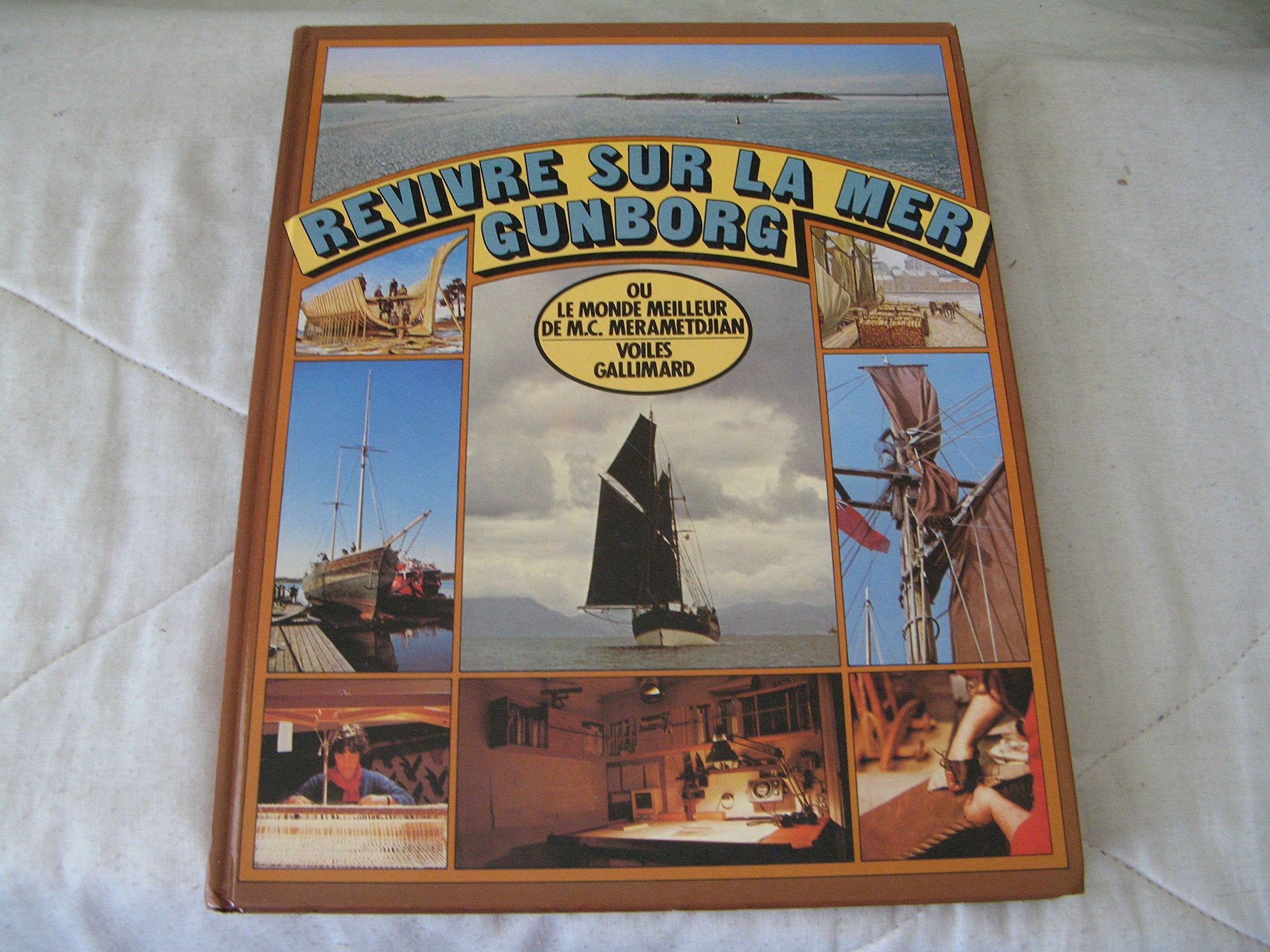 Revivre sur la mer : Gunborg book