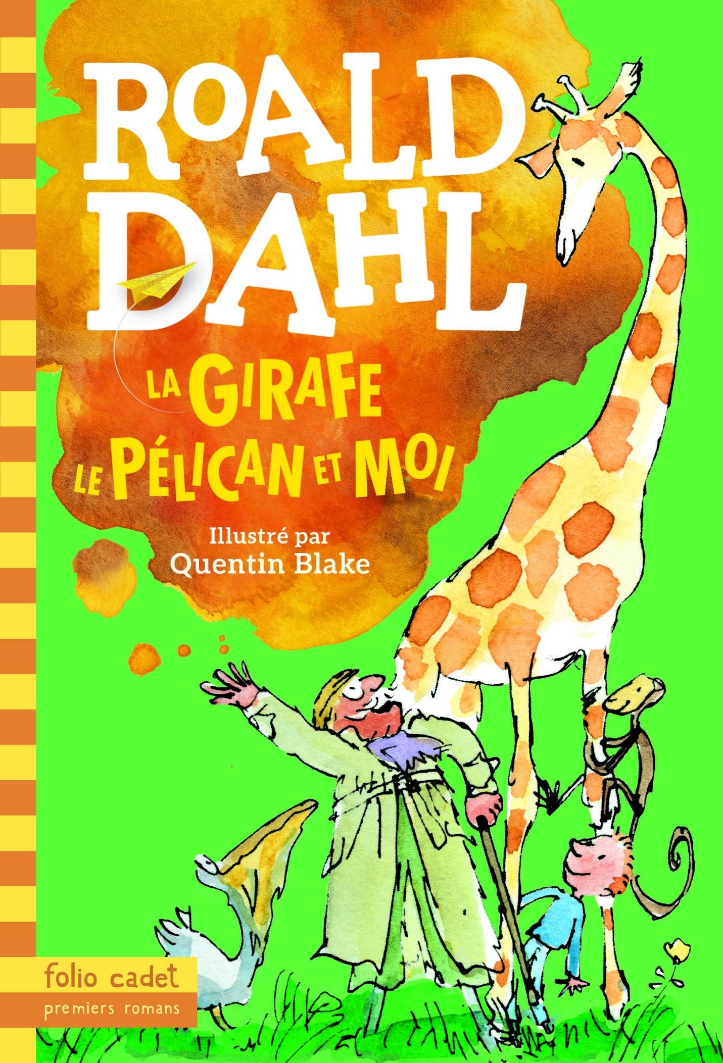 La girafe le pelican et moi Classics