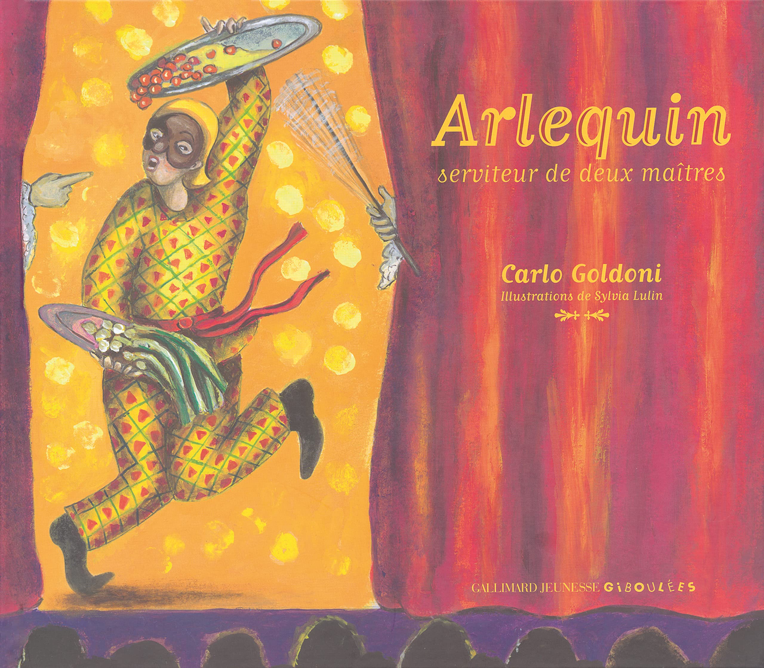 ARLEQUIN SERVITEUR DE DEUX MAITRES: SERVITEUR DE DEUX MAITRES Children's books