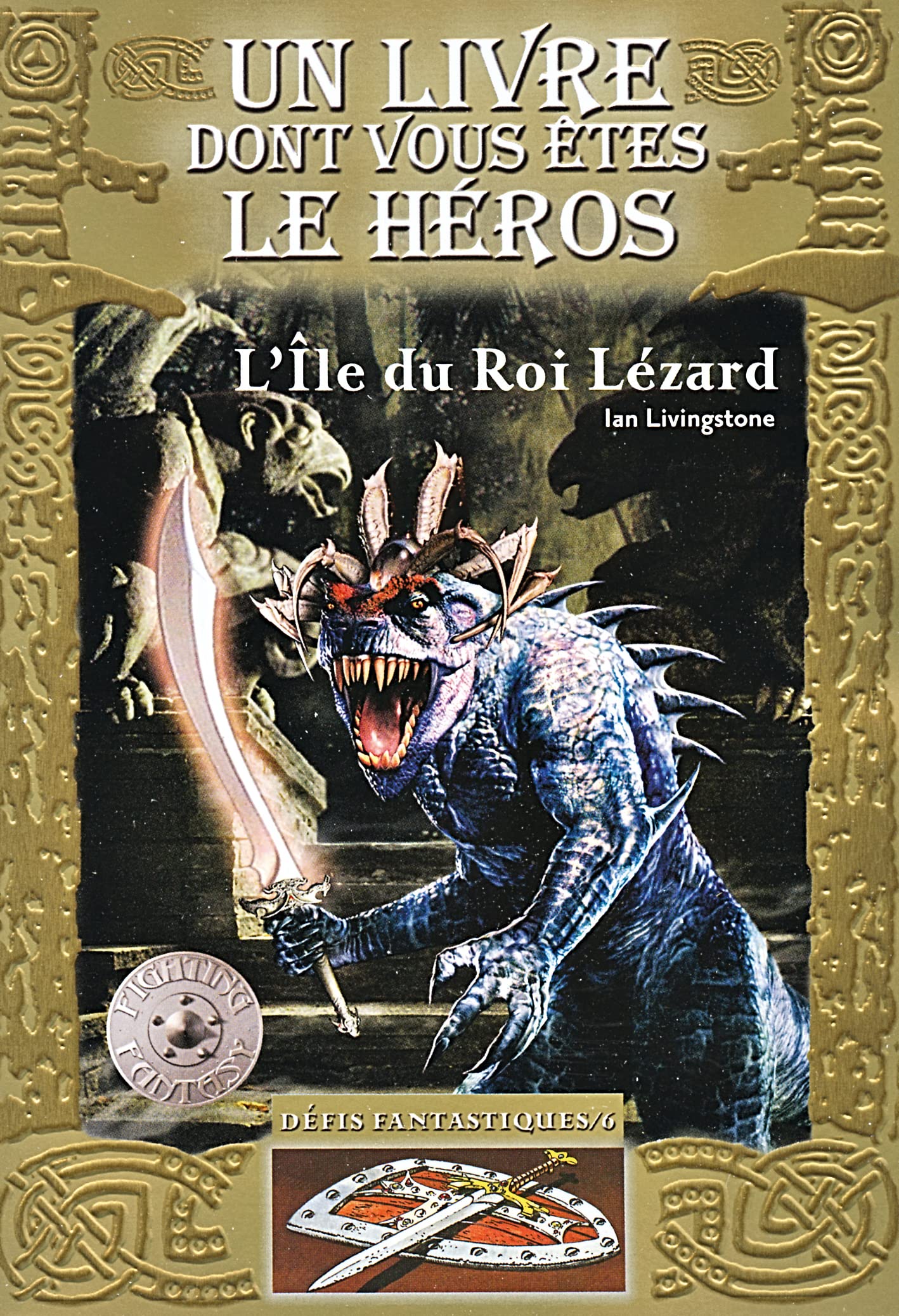 L'ILE DU ROI LEZARD: DEFIS FANTASTIQUES N 6 Children's books