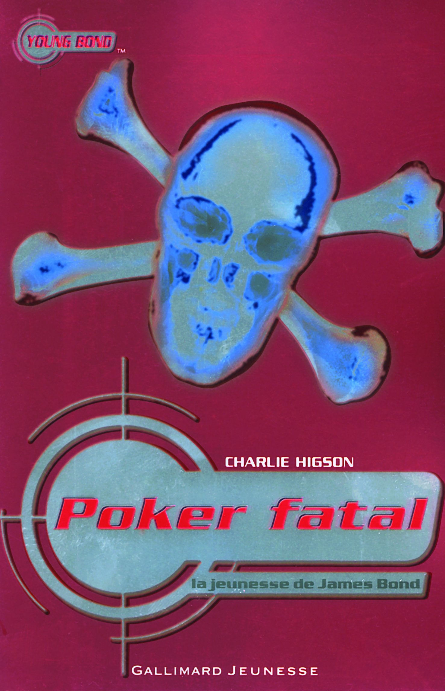 Poker fatal: La jeunesse de James Bond Contemporary literature
