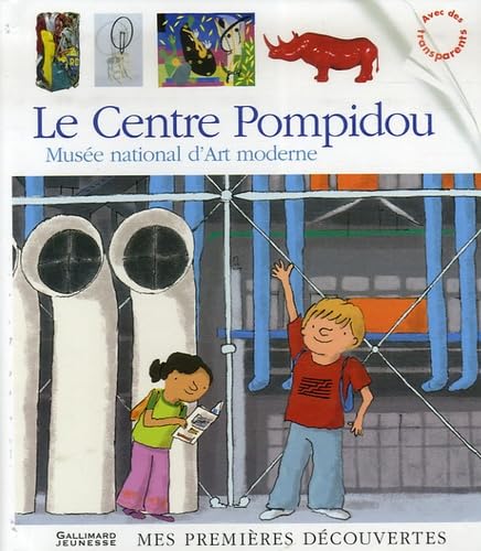 Mes Premieres Decouvertes: Le Centre Pompidou - Musee National D'art Moder Essays & Short Stories