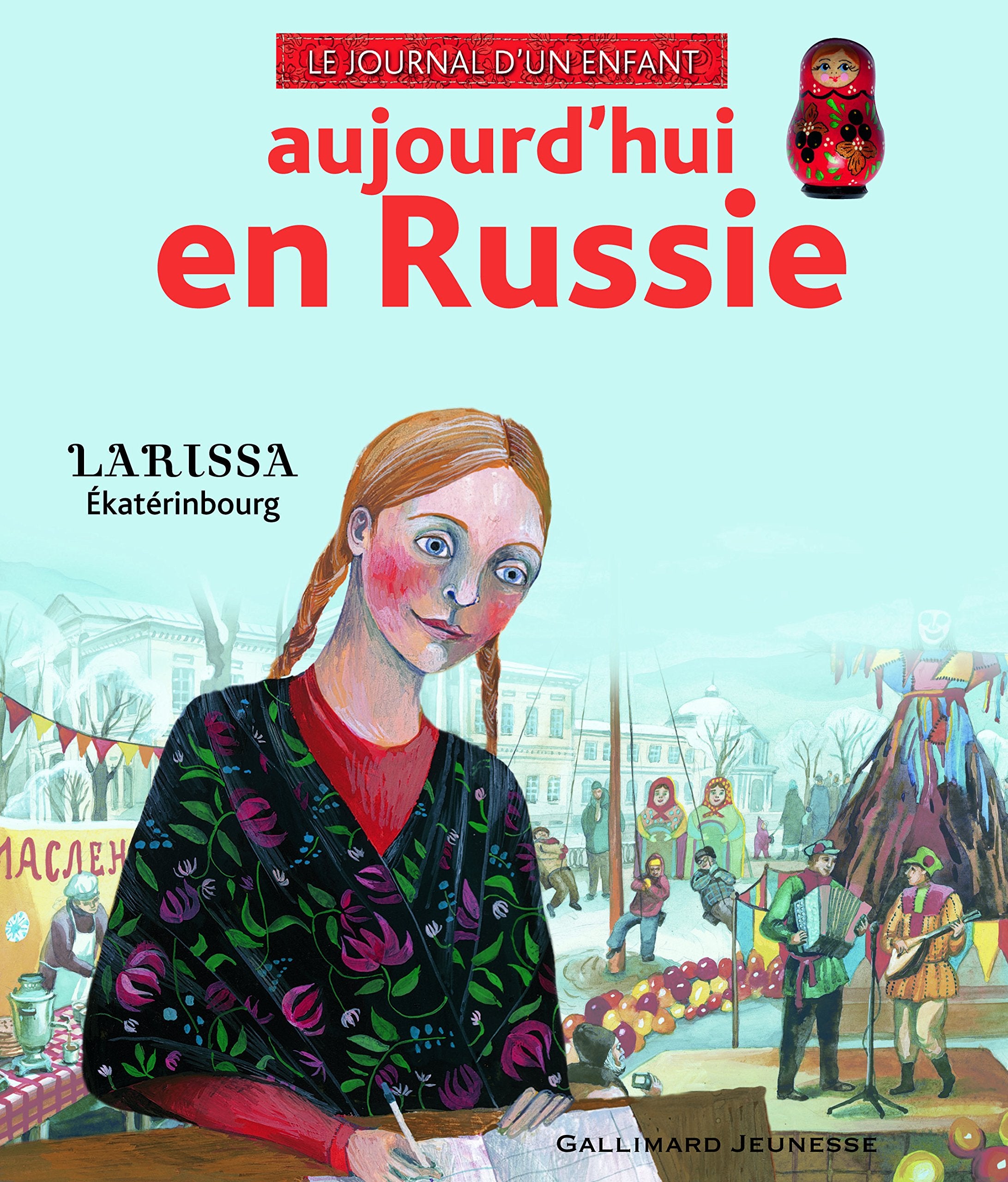 Aujourd'hui en Russie: Larissa, Ekaterinbourg Children's books