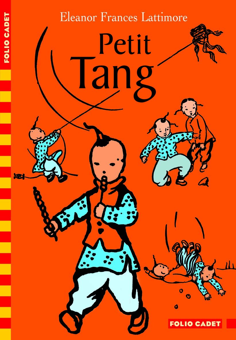 PETIT TANG: Histoire d'un petit garçon chinois Novels & Short Stories