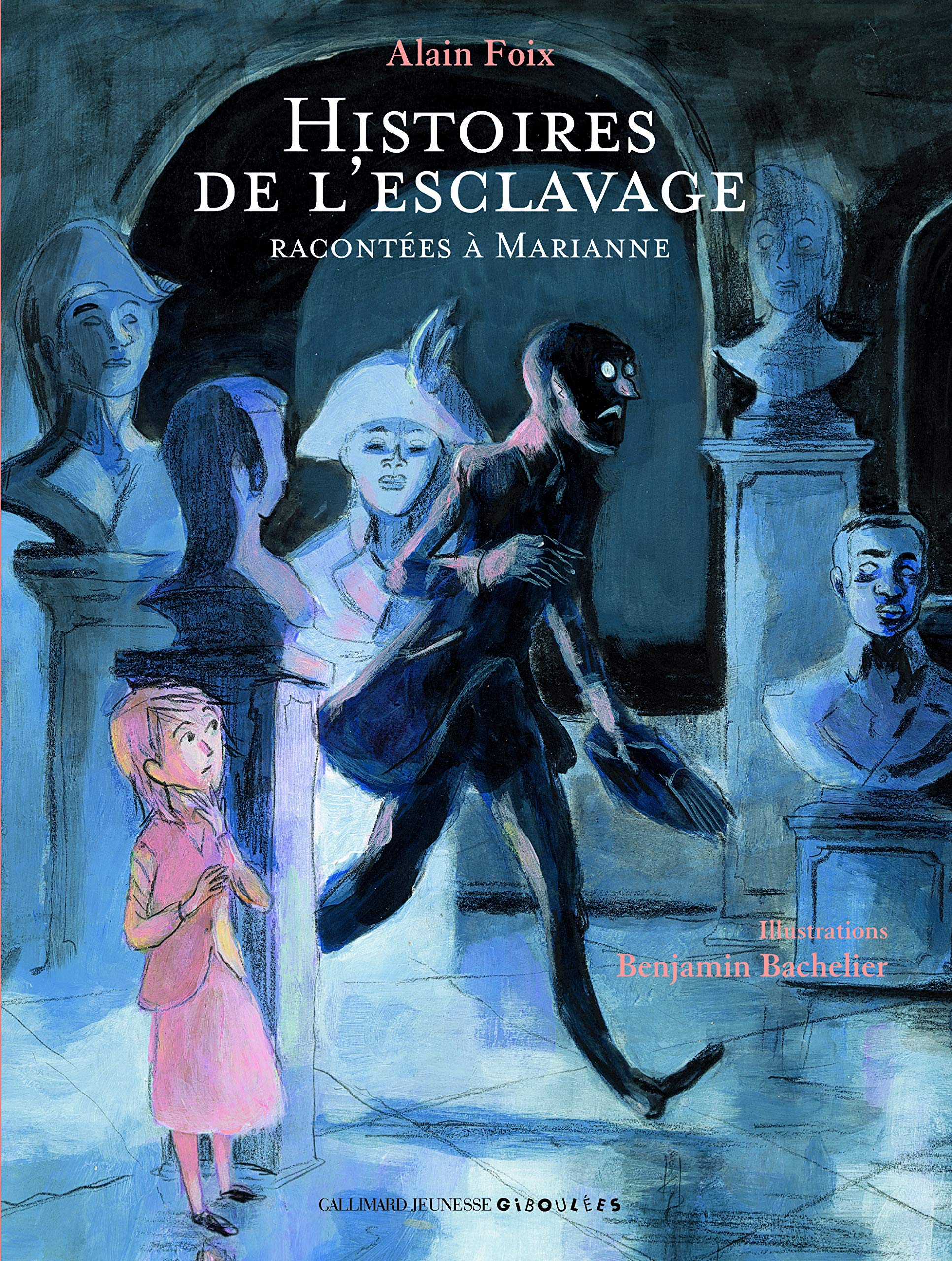 HISTOIRES DE L'ESCLAVAGE RACONTEES A MARIANNE book