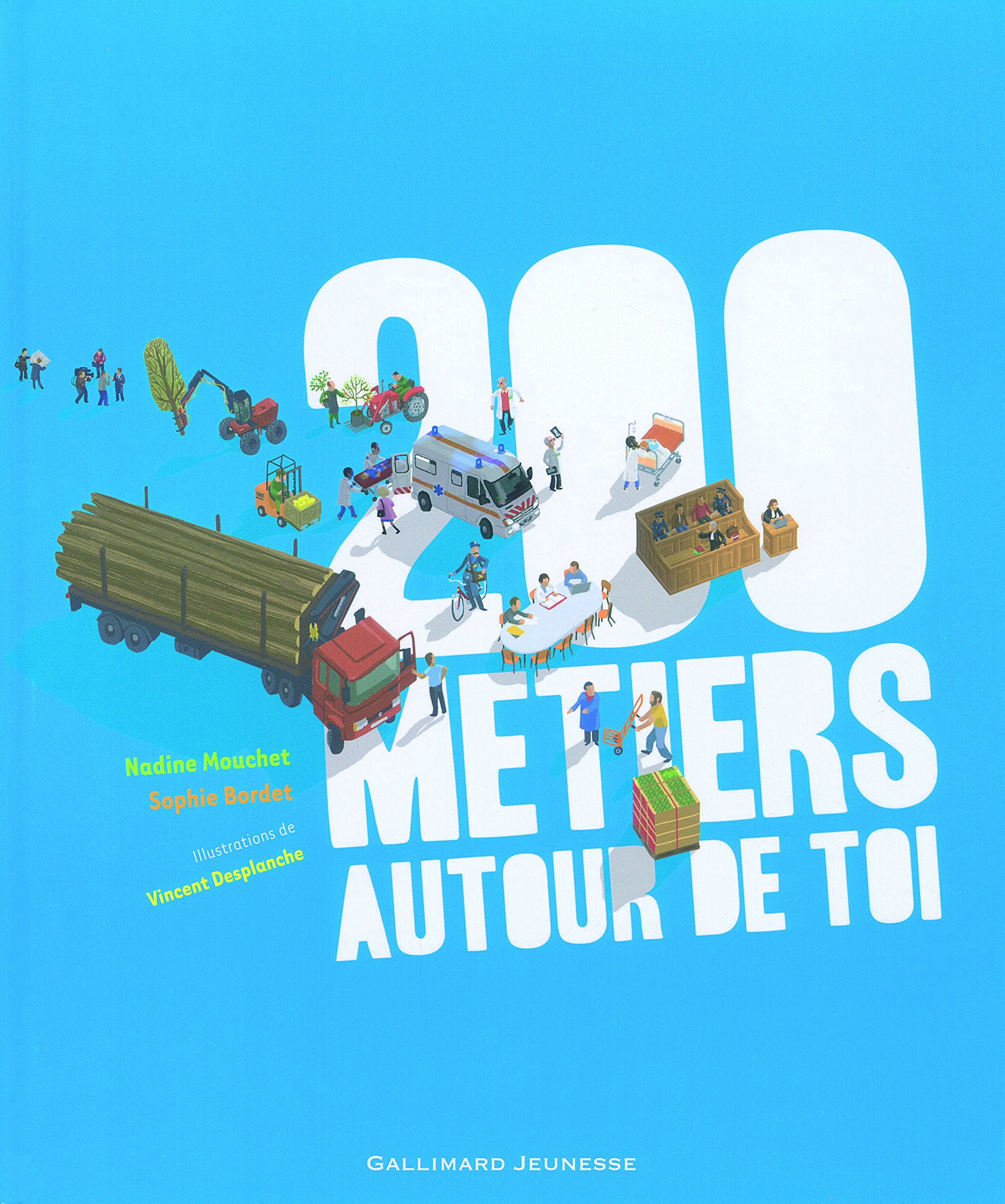 200 métiers autour de toi Books