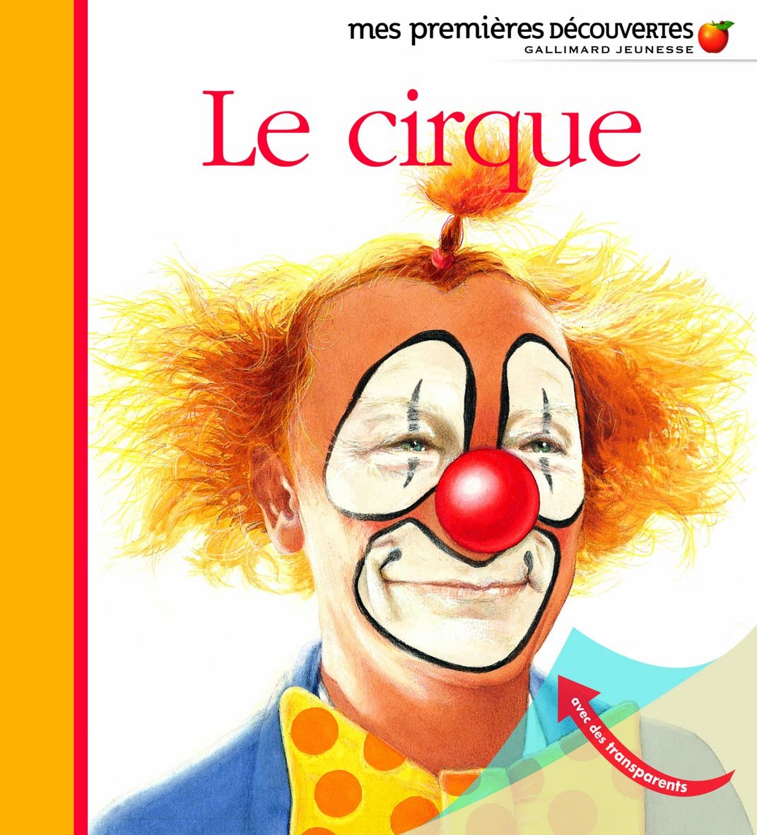 Mes Premieres Decouvertes: Le cirque Essays & Short Stories
