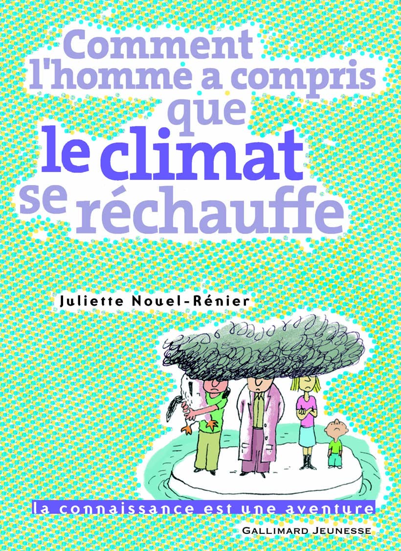 Comment l'homme a compris que le climat se réchauffe book