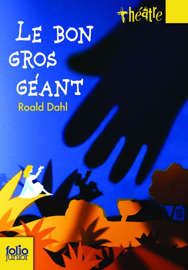 LE BON GROS GEANT (PIECES): PIECES POUR ENFANTS Drama