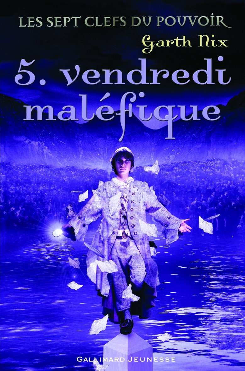 Les sept clefs du pouvoir, 5 : Vendredi maléfique Children's books