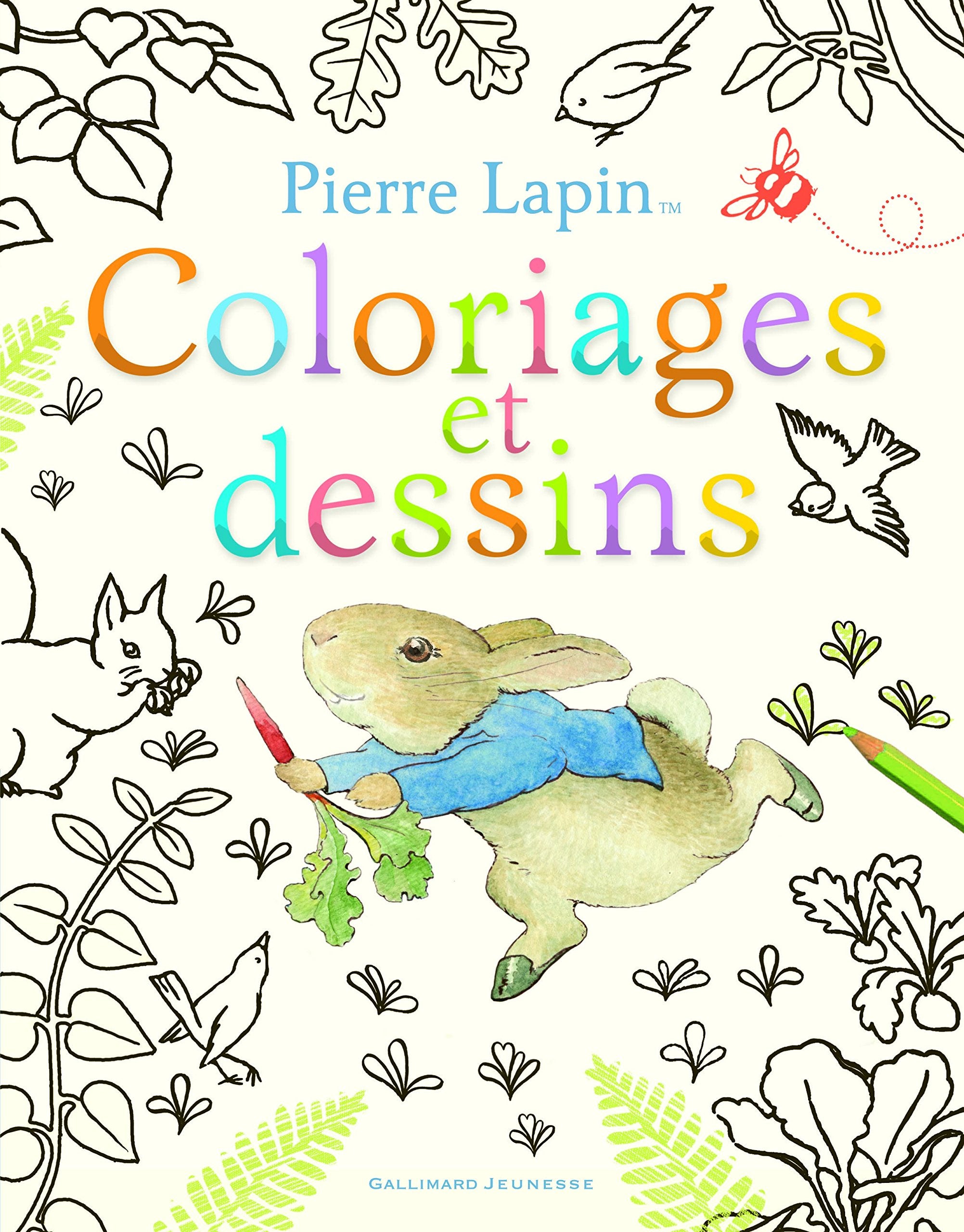 Pierre Lapin : Coloriages et dessins - - De 4 à 7 ans book