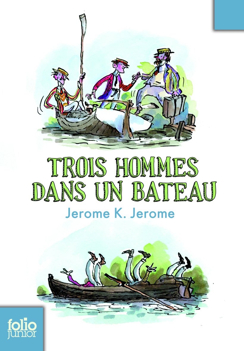 Trois Hommes Dans Un Ba: (sans parler du chien) Contemporary literature