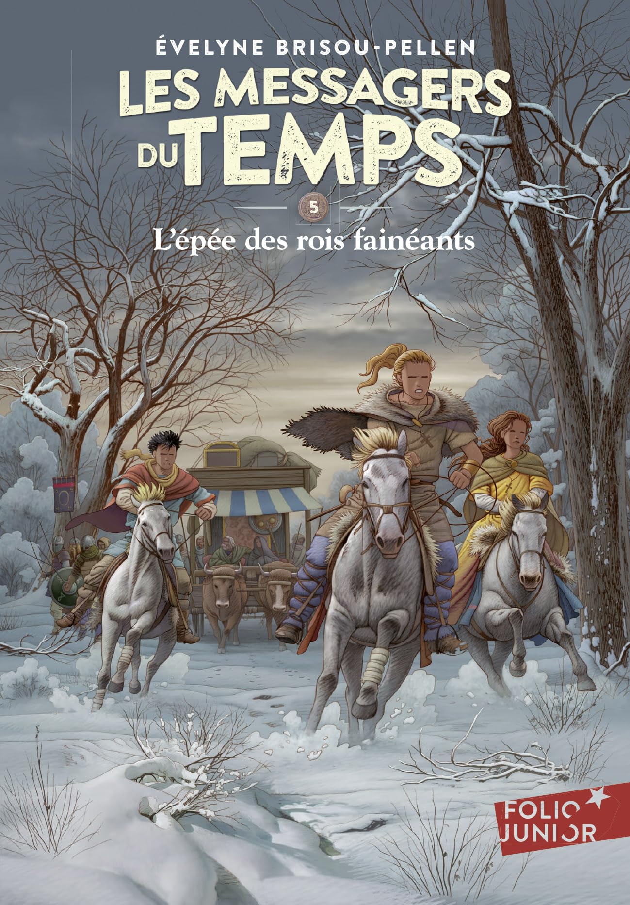 Les Messagers du temps - V : L'épée des rois fainéants - Folio Junior - A partir de 10 ans book