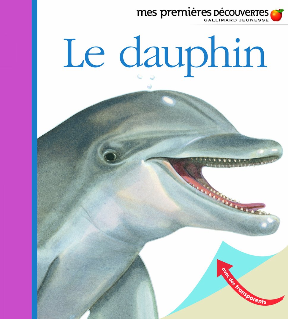 Le dauphin - Mes premières découvertes - De 2 à 5 ans book