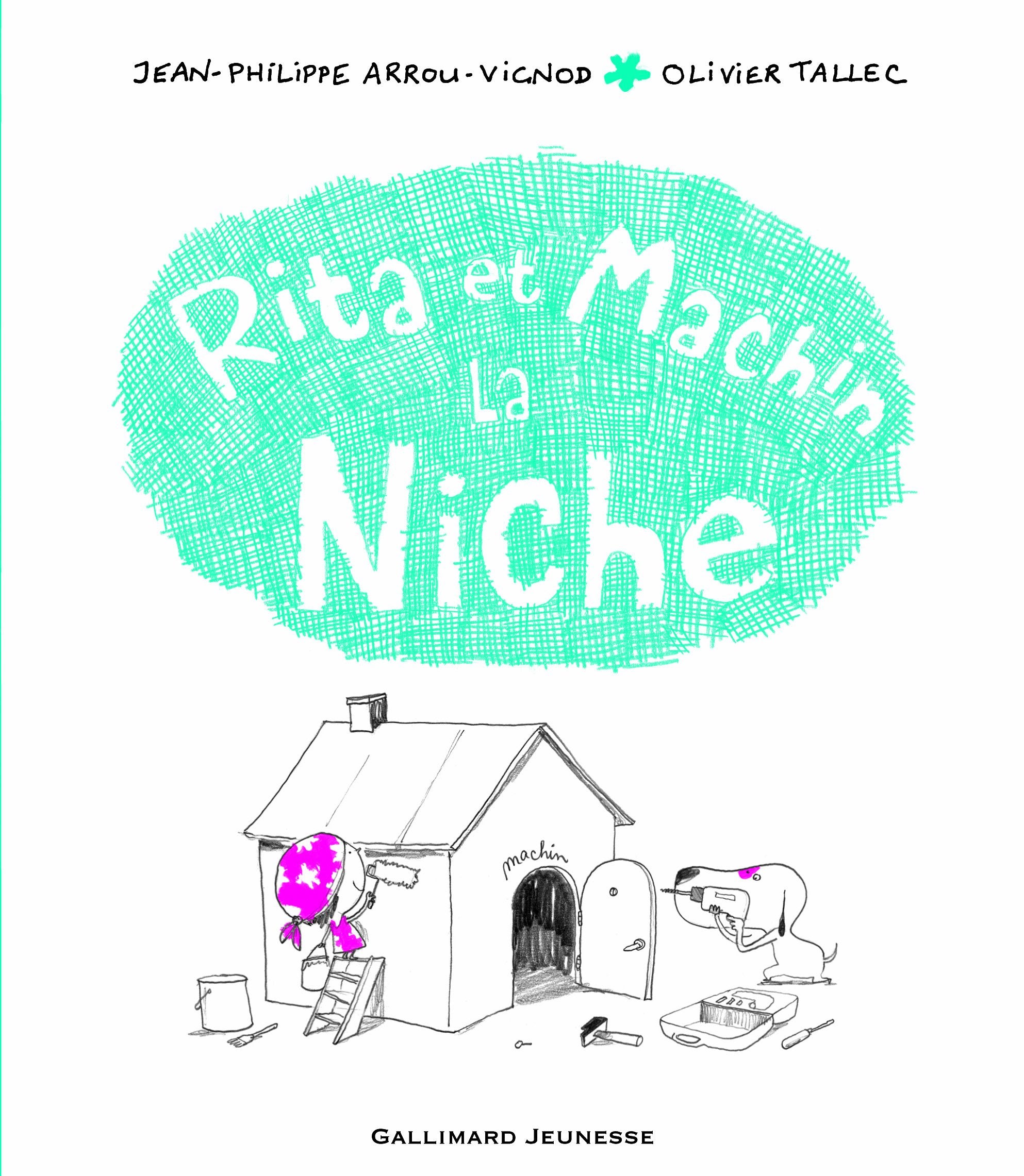 Rita et Machin. La niche - De 4 à 7 ans book