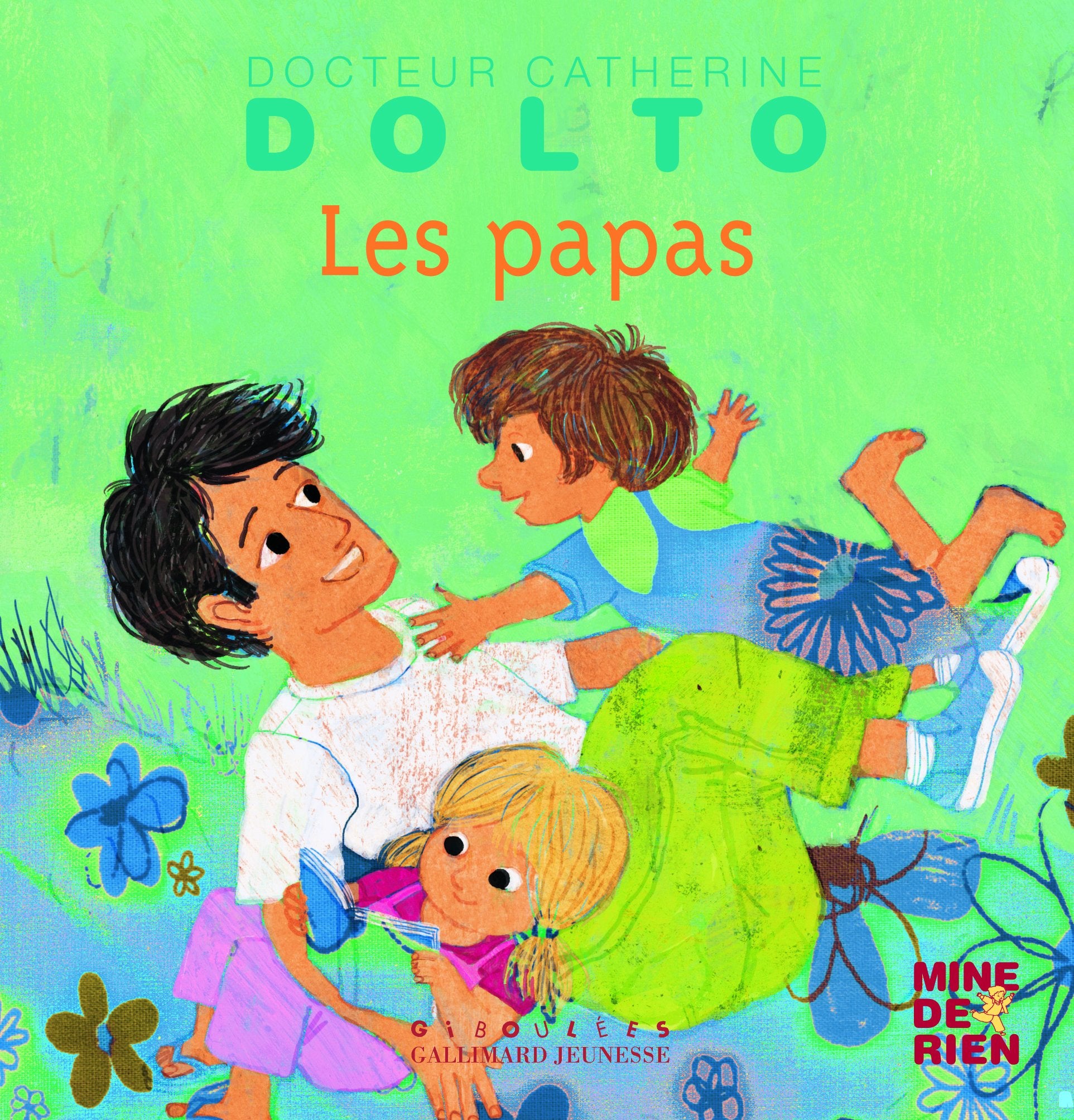 Les papas - Docteur Catherine Dolto - de 2 à 7 ans book