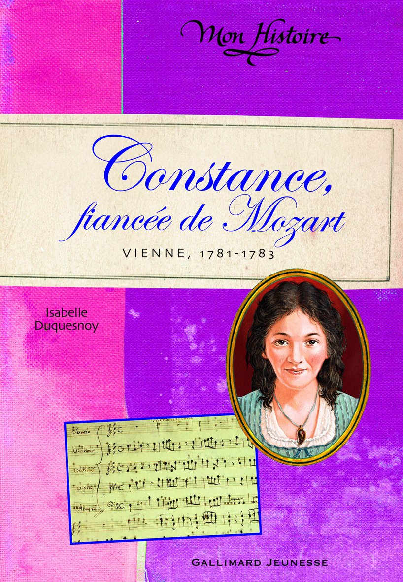 Constance, fiancée de Mozart: Vienne, 1781-1783 Children's books