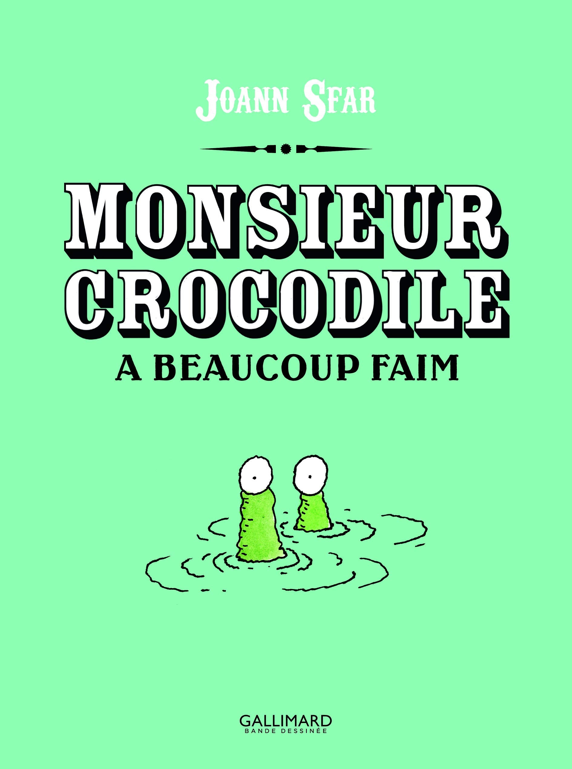 Monsieur Crocodile a beaucoup faim book