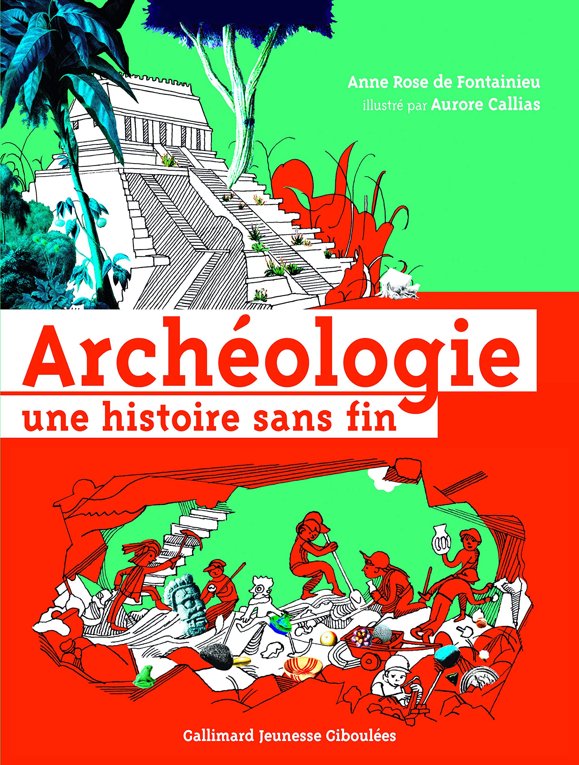 ARCHEOLOGIE UNE HISTOIRE SANS FIN book