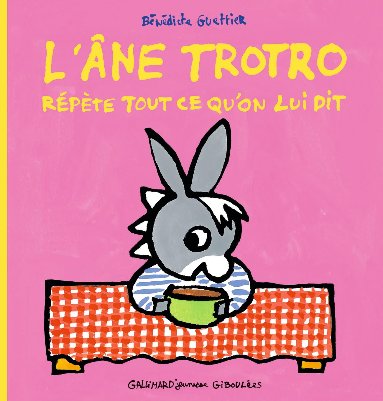 L'ANE TROTRO REPETE TOUT CE QU'ON LUI DIT book