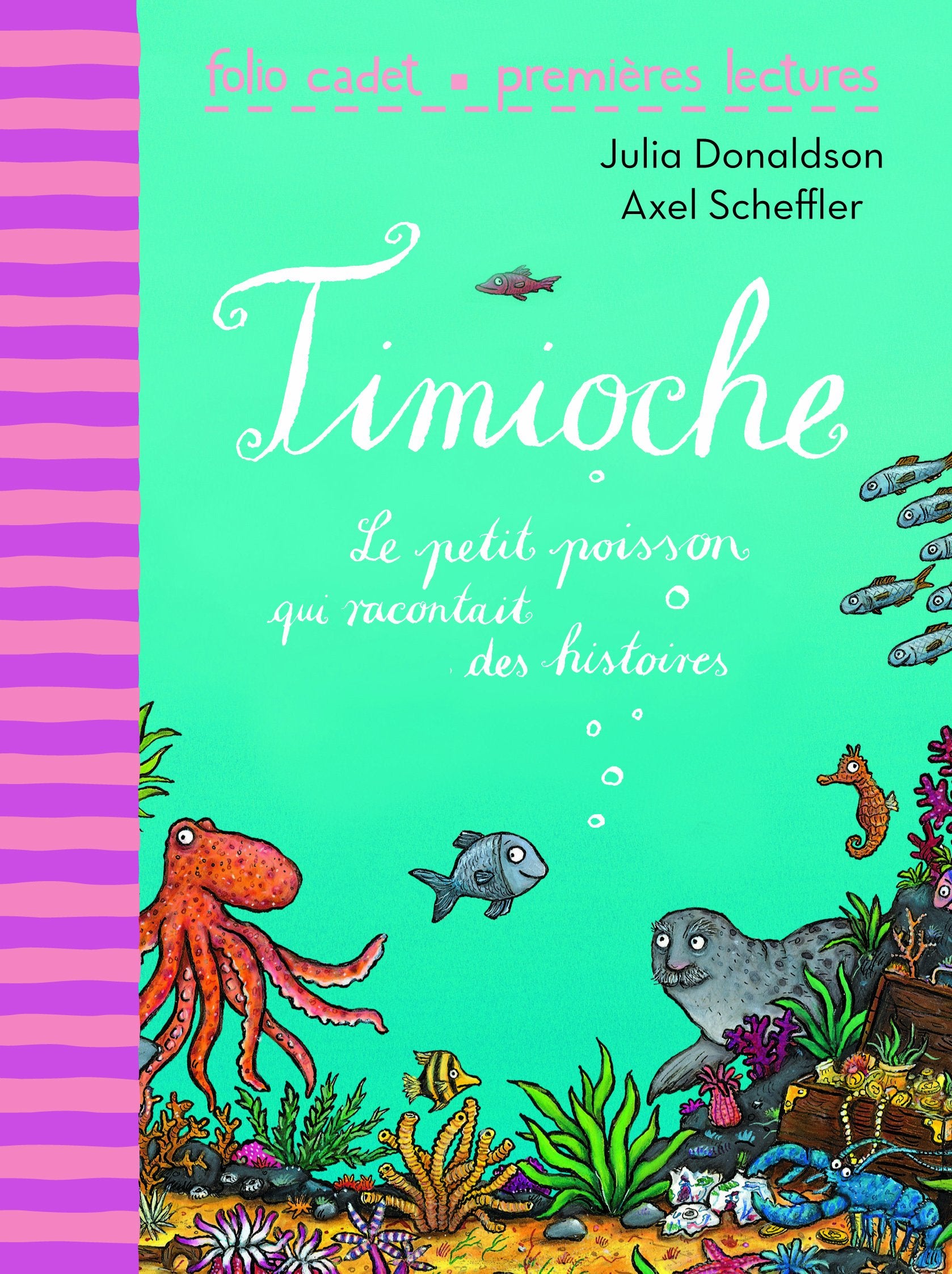 Timioche: Le Petit Poisson Qui Racontait DES Histoires Contemporary literature