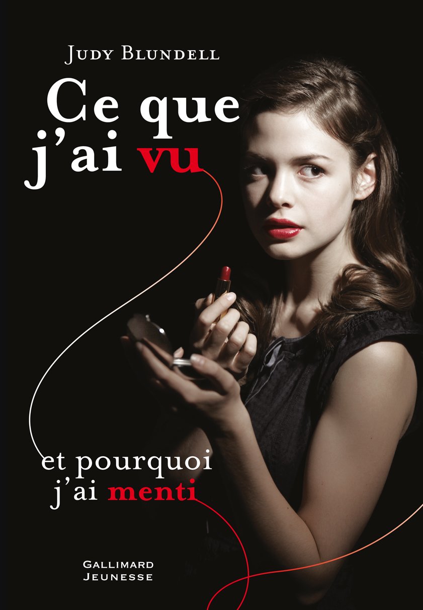 Ce que j'ai vu et pourquoi j'ai menti Contemporary literature