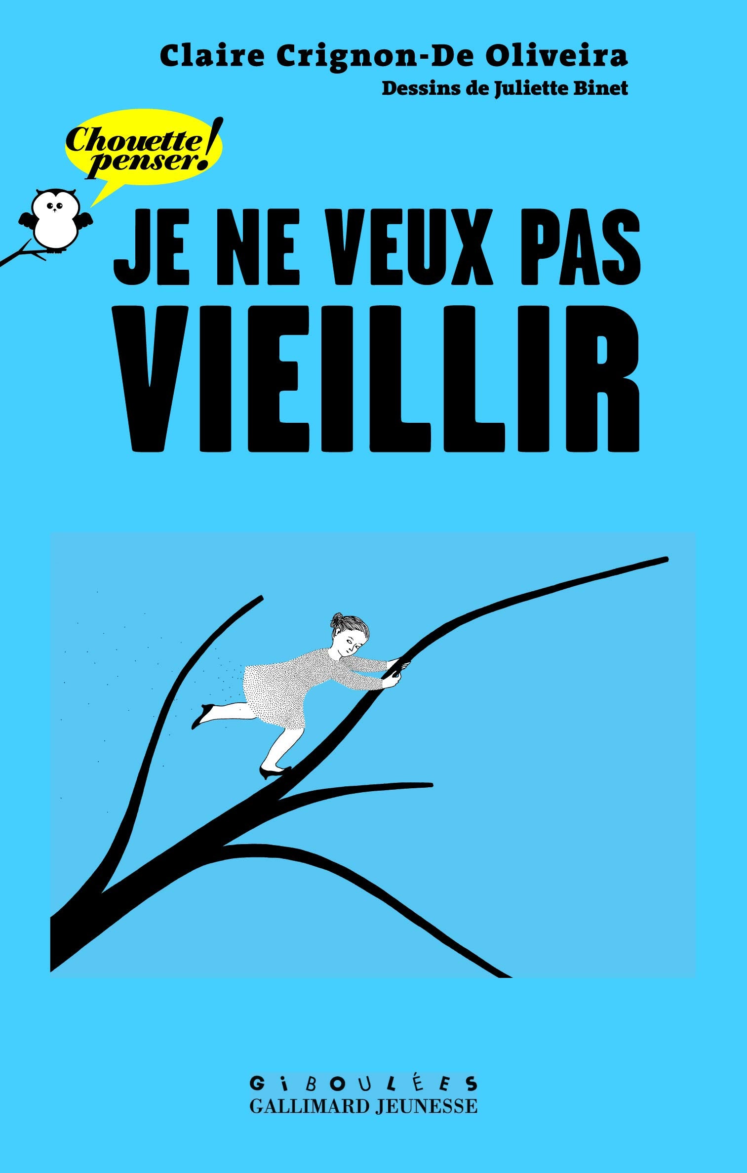 Je ne veux pas vieillir Children's books