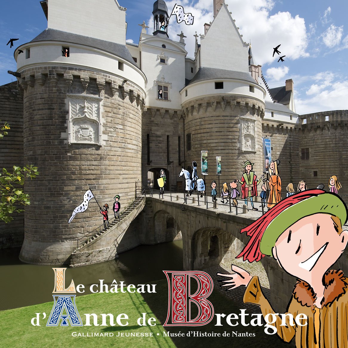 Le château d'Anne de Bretagne Children's books