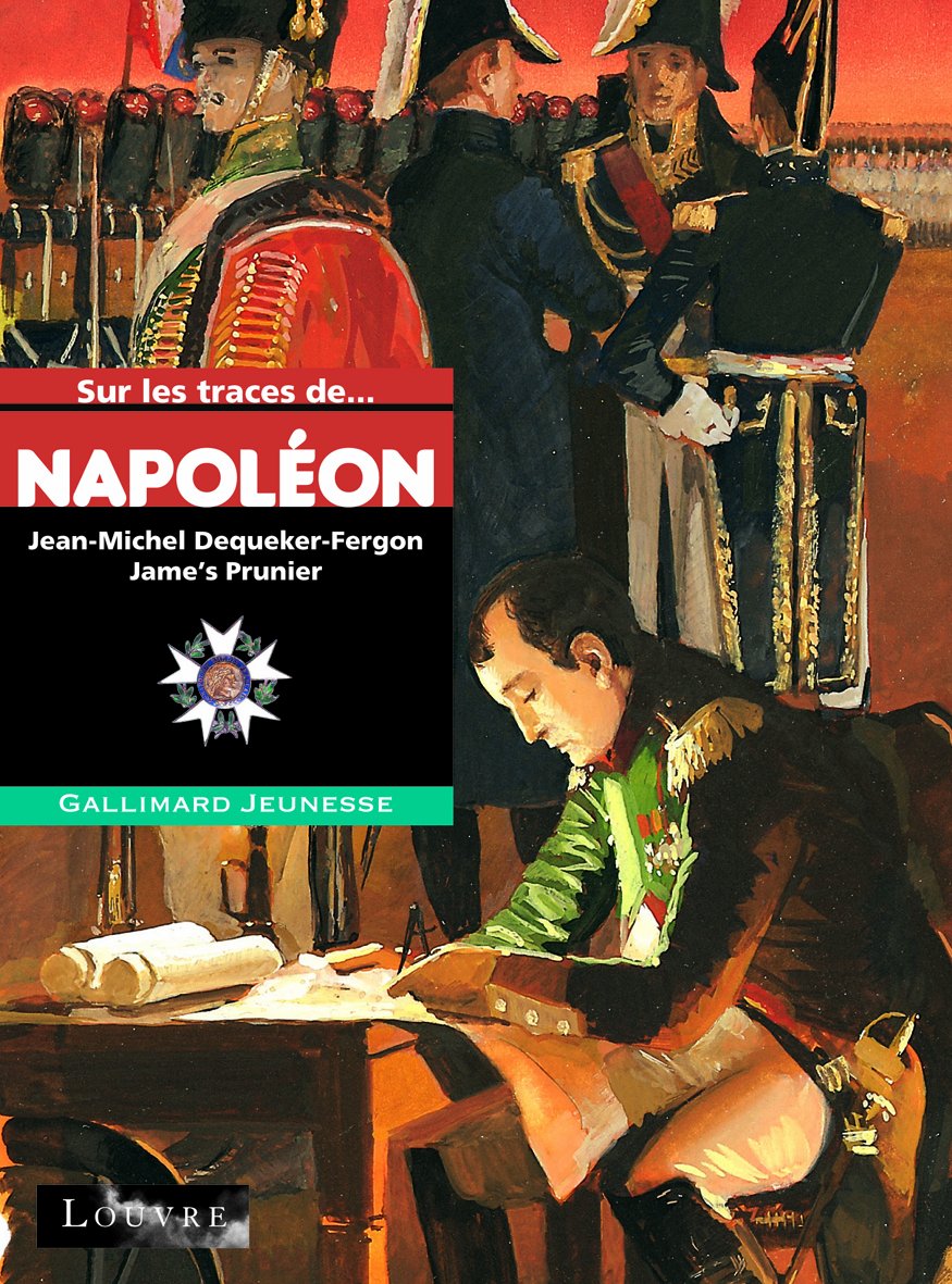 Sur les traces de Napoléon - À partir de 10 ans book