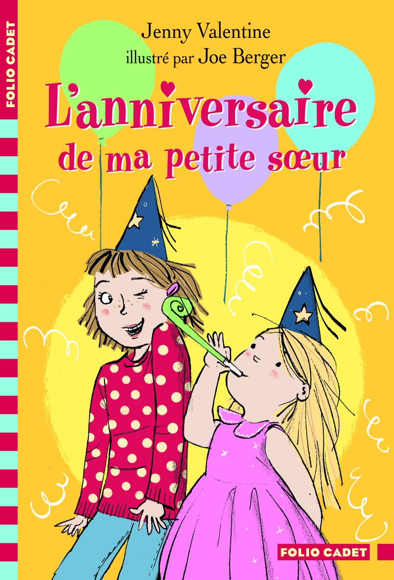 L'anniversaire de ma petite sœur - Folio Cadet - Dès 8 ans book