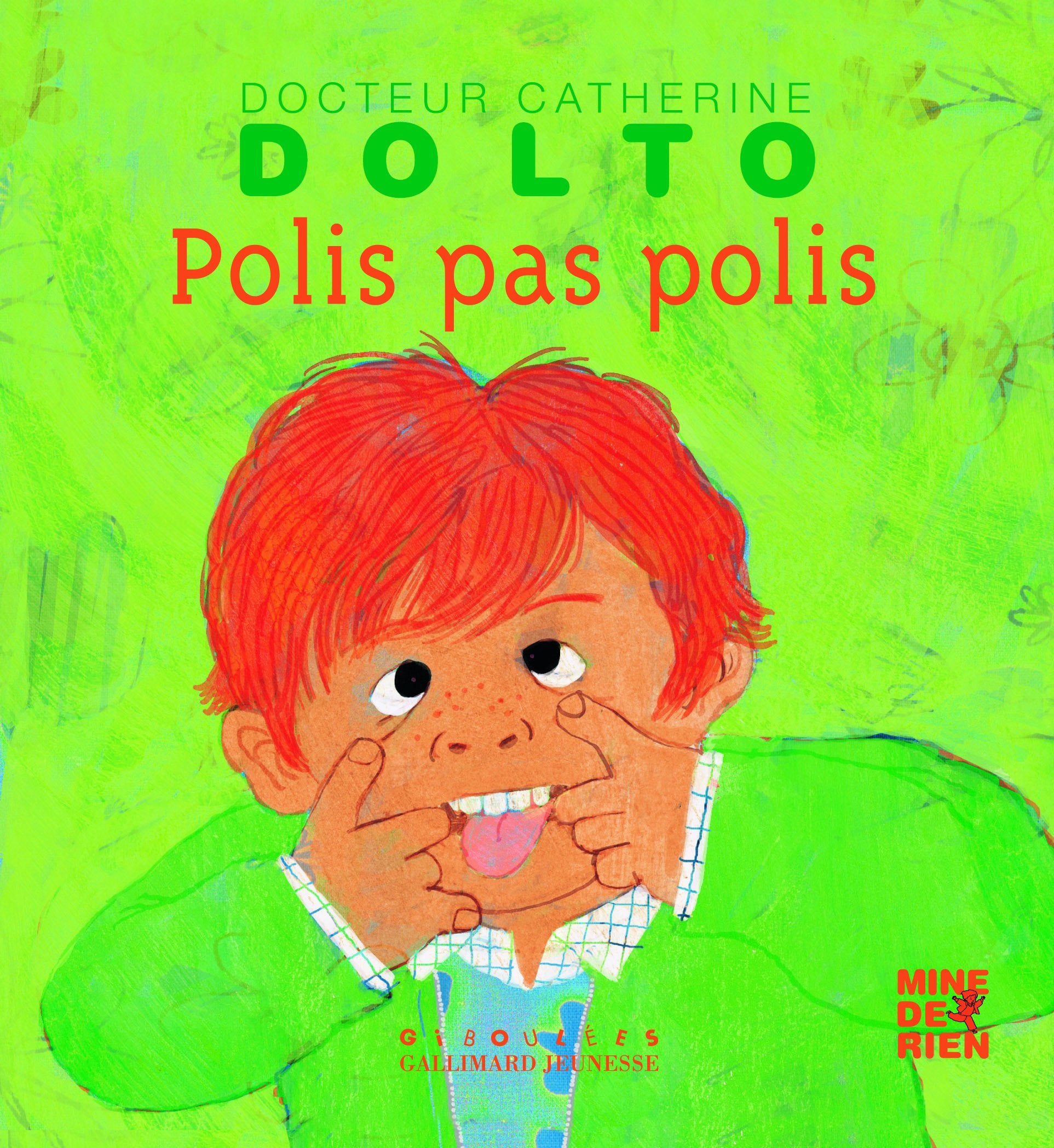 Polis, pas polis - Docteur Catherine Dolto - de 2 à 7 ans book