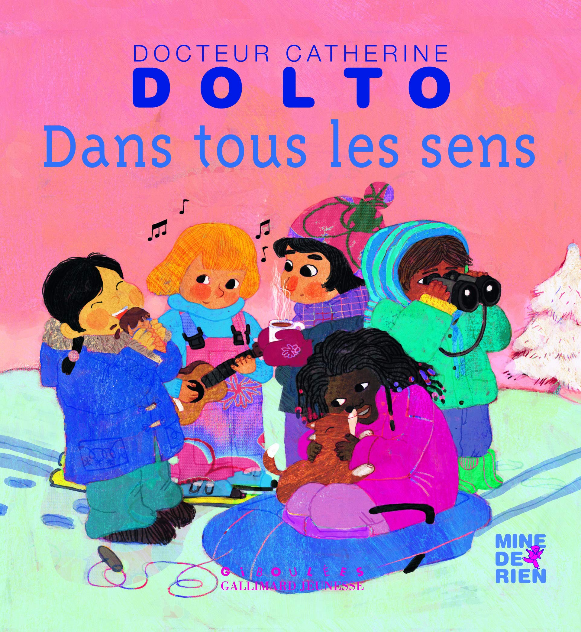 Dans tous les sens - Docteur Catherine Dolto - de 2 à 7 ans book