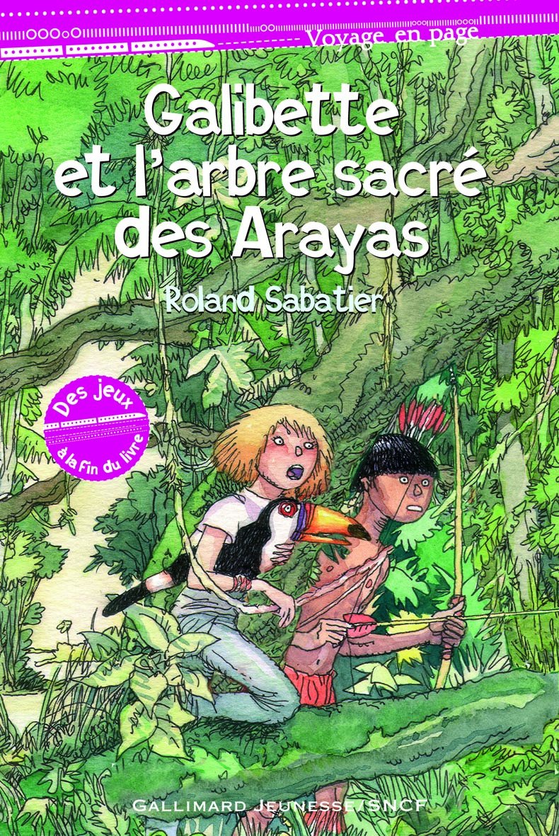 Galibette et l'arbre sacré des Arayas book