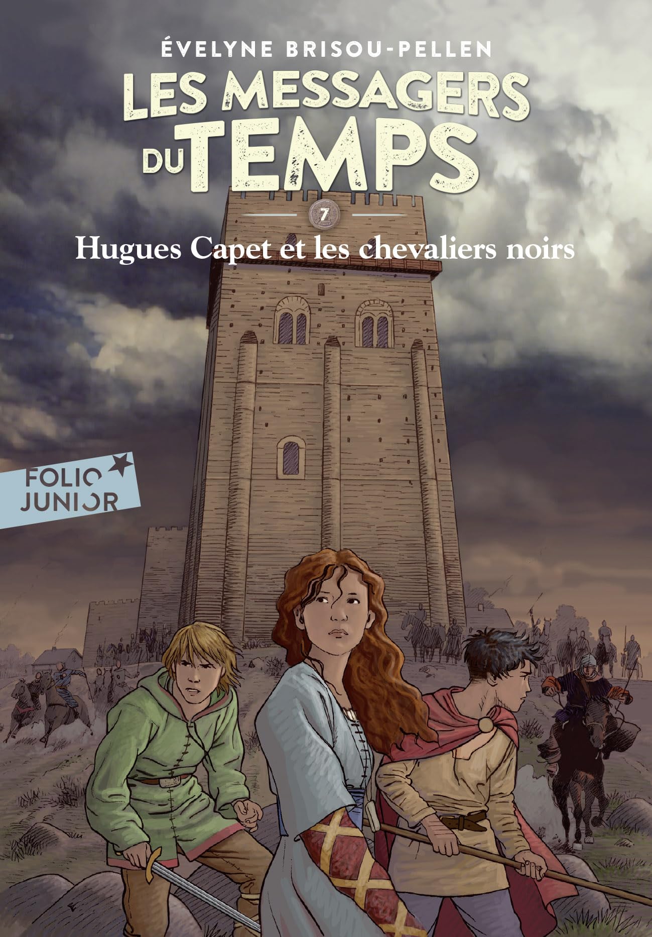 Les Messagers du temps - VII : Hugues Capet et les chevaliers noirs - A partir de 10 ans book