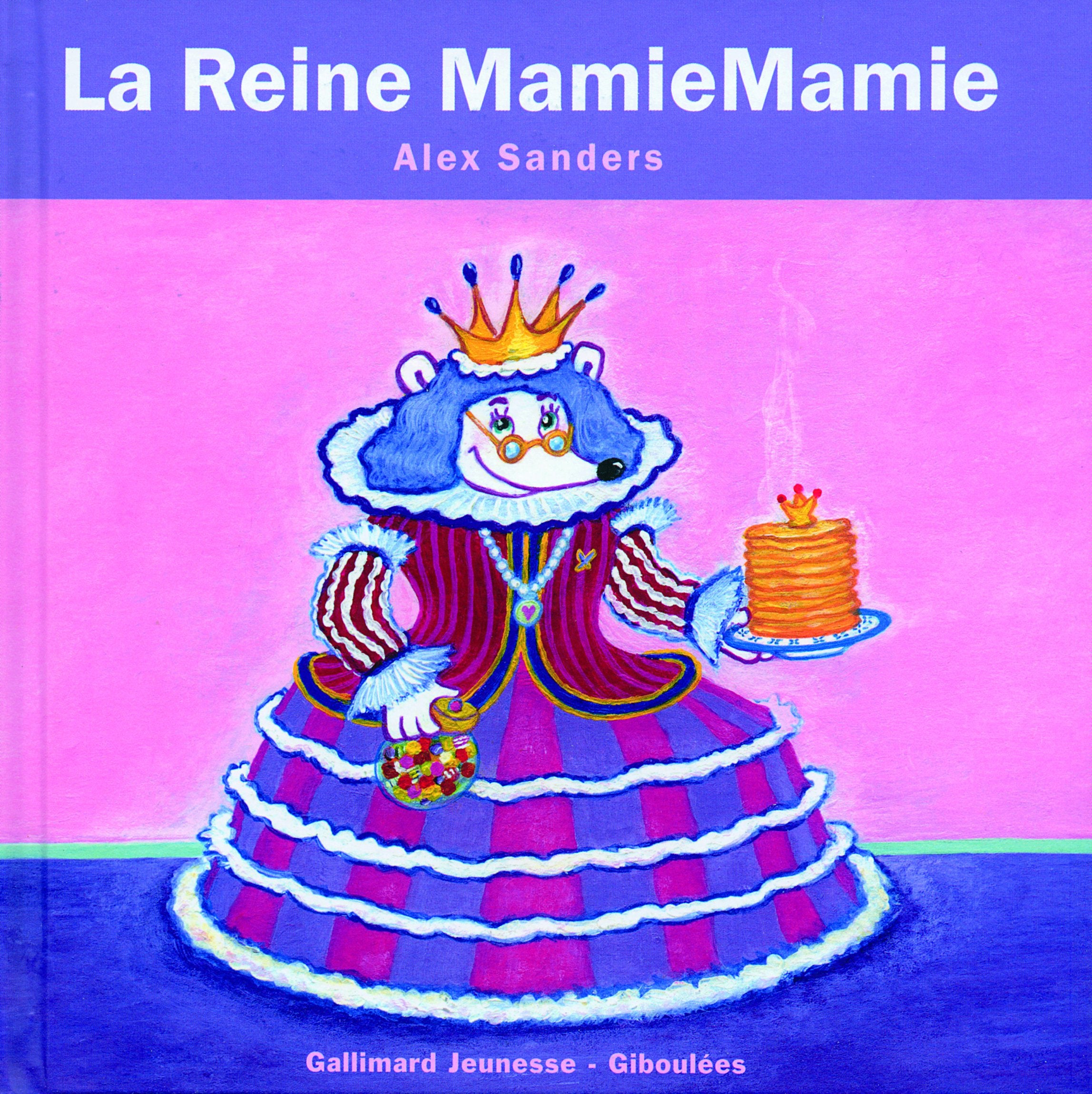 La Reine MamieMamie - de 4 à 7 ans book
