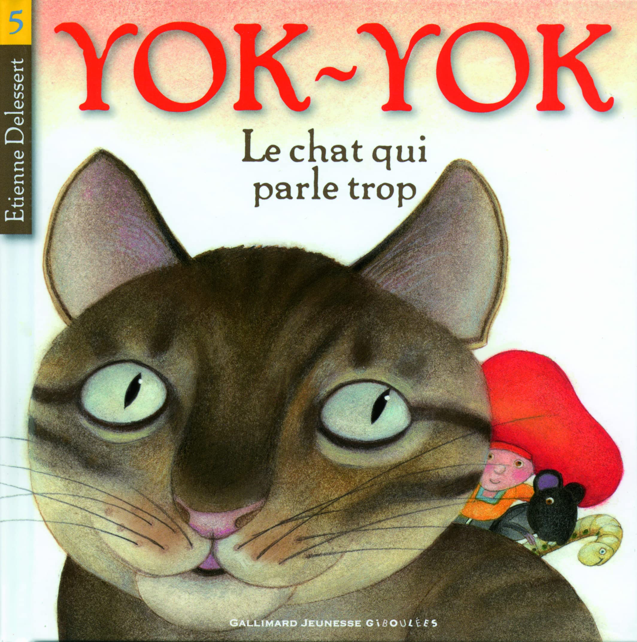 YOK-YOK, LE CHAT QUI PARLE TROP book