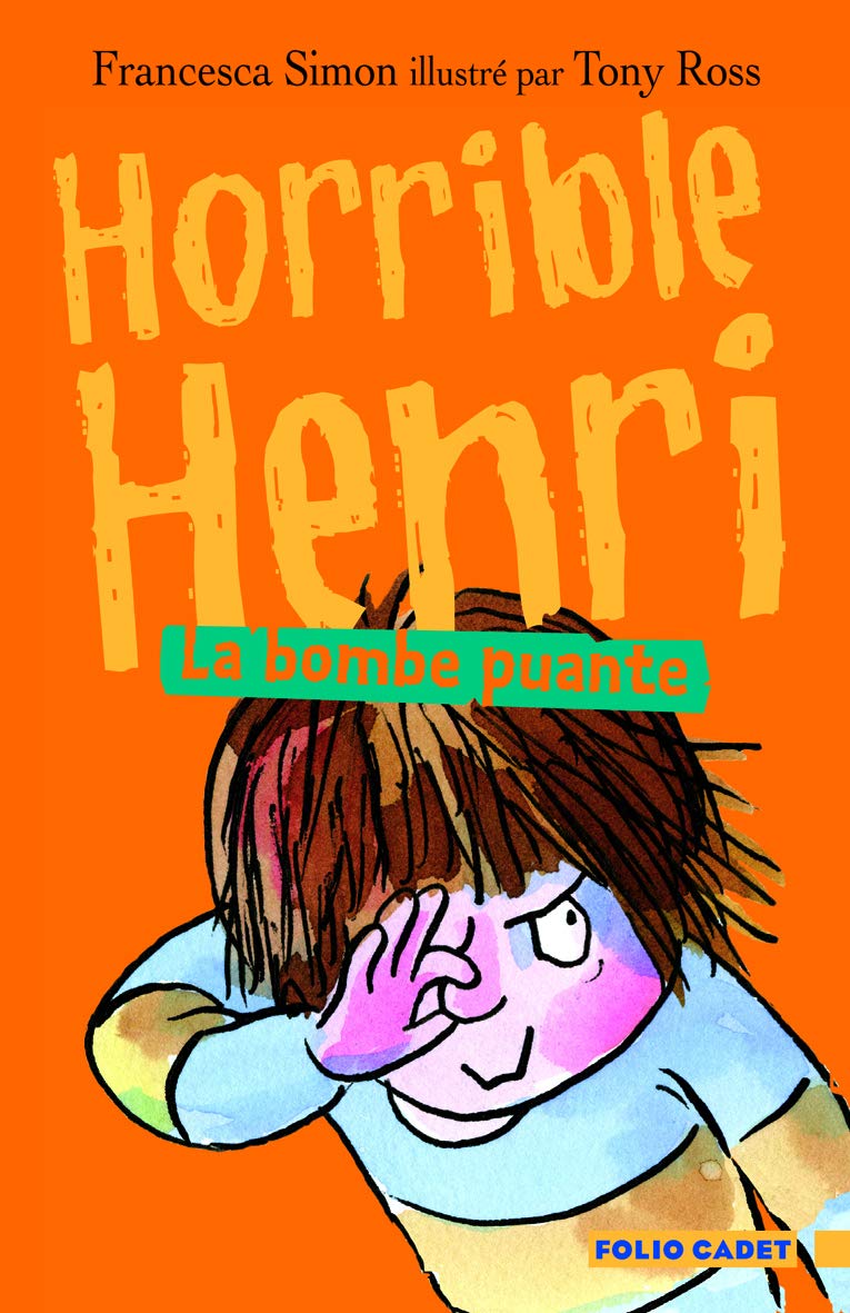 Horrible Henri - 4. La bombe puante - Folio Cadet - Dès 7 ans book