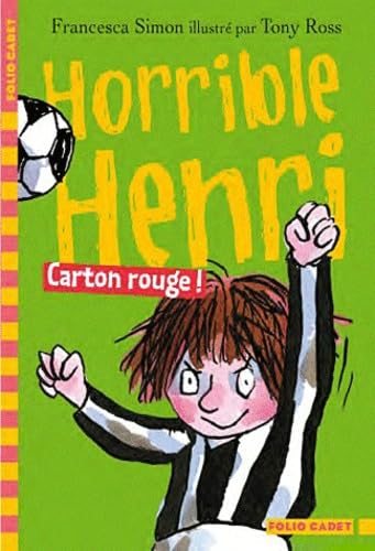 Horrible Henri - 8. Carton rouge! - Folio Cadet - Dès 7 ans book