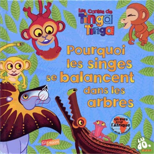 Pourquoi les singes se balancent dans les arbres book