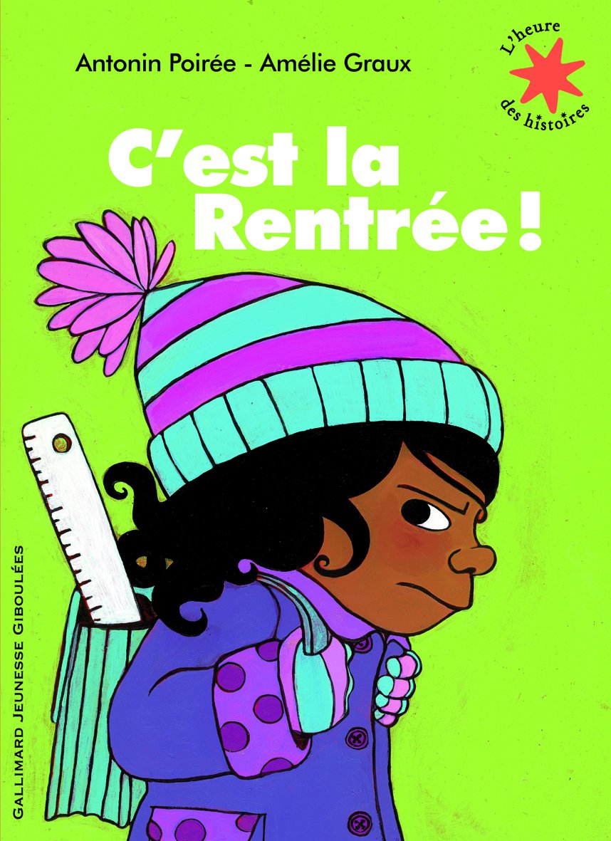 C'est la rentrée! - L'heure des histoires - De 3 à 7 ans book