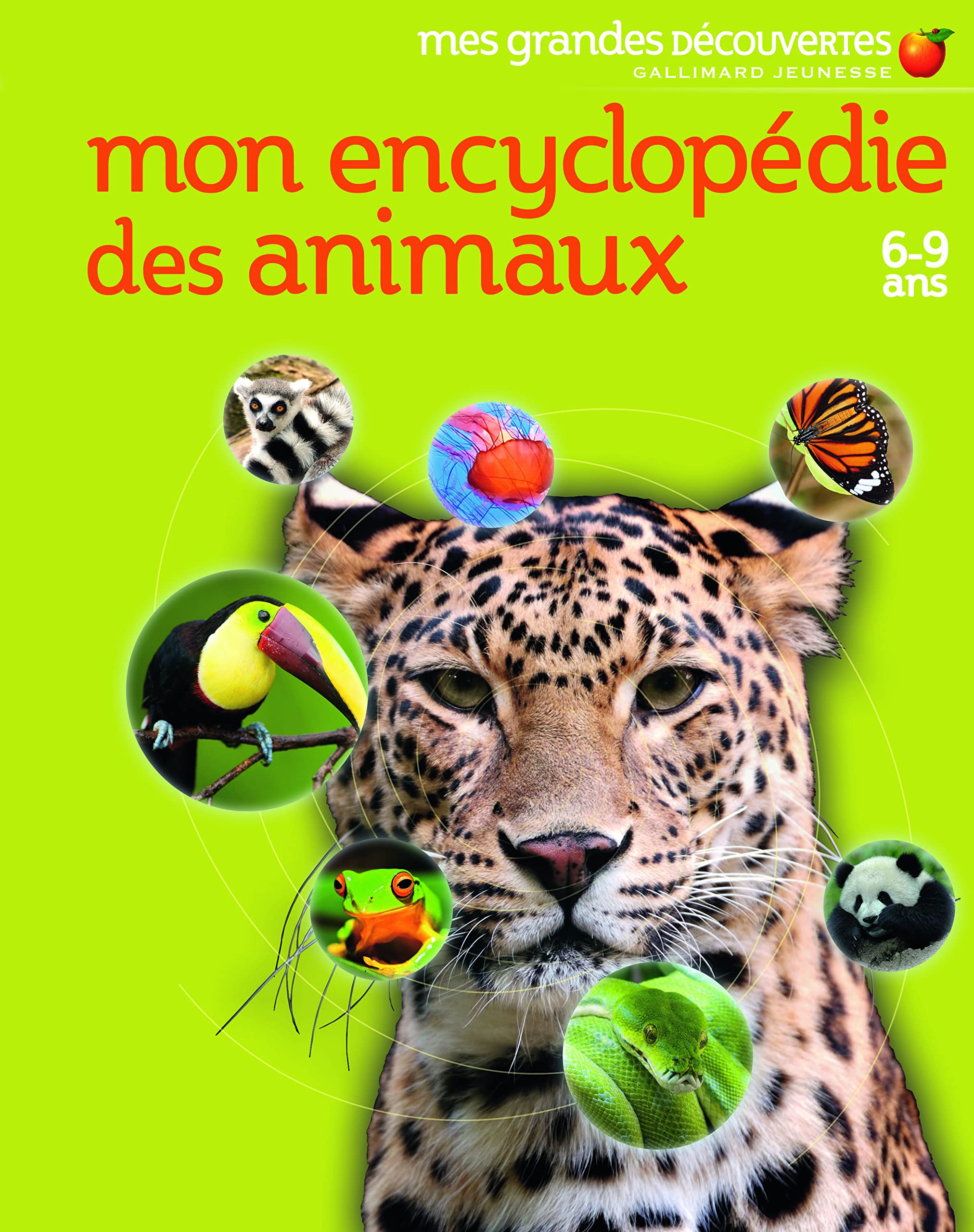Mon encyclopédie des animaux: (6-9 ans) Children's books