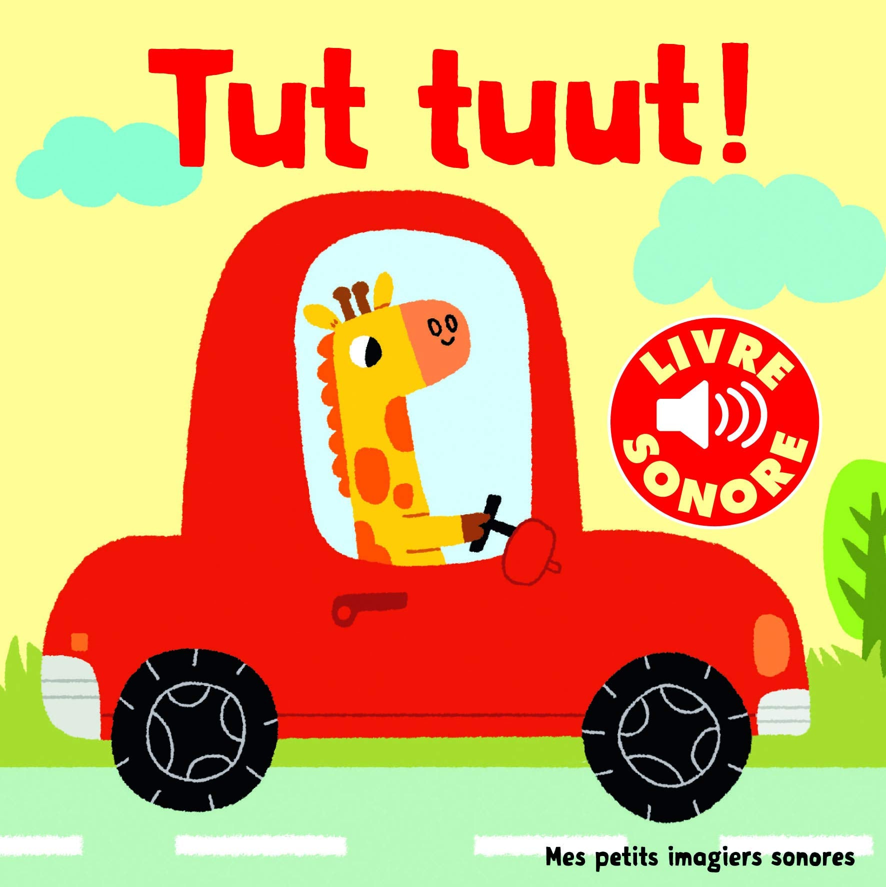Tutn tuut ! Mes imagiers sonores: 6 sons à écouter, 6 images à regarder Foreign Languages ​​& Dictionaries