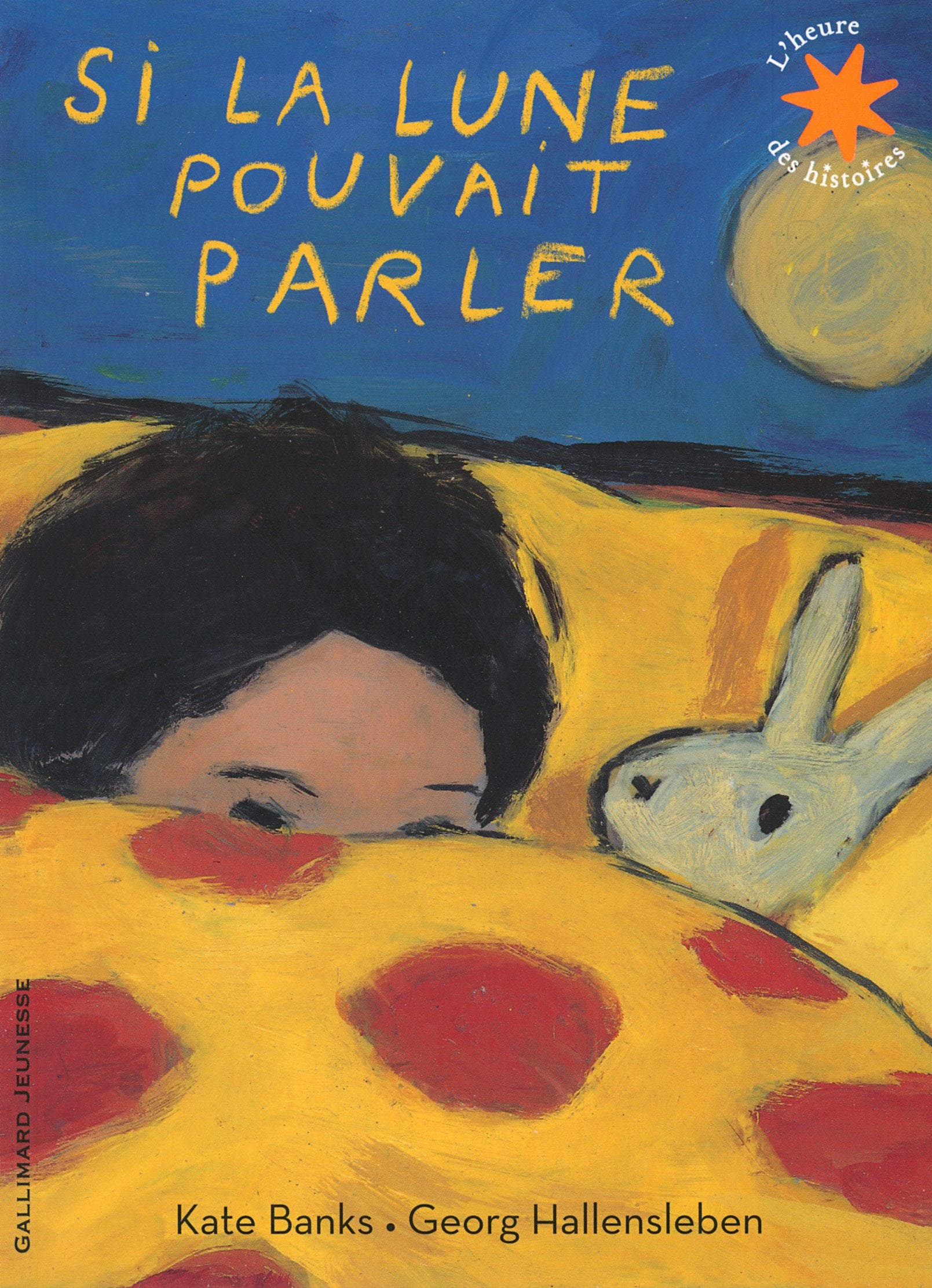 Si la lune pouvait parler Children's books