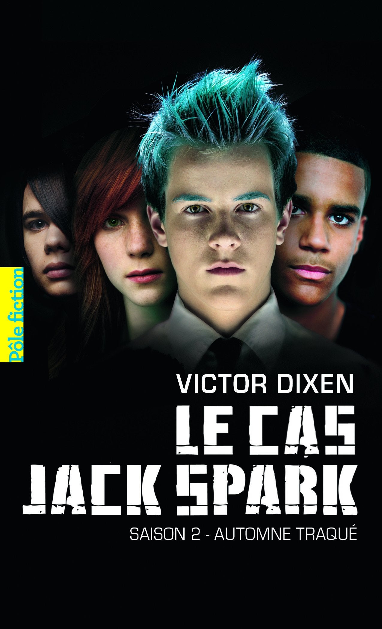 Le Cas Jack Spark 2/Automne Traque: Saison 2 - Automne traqué Contemporary literature