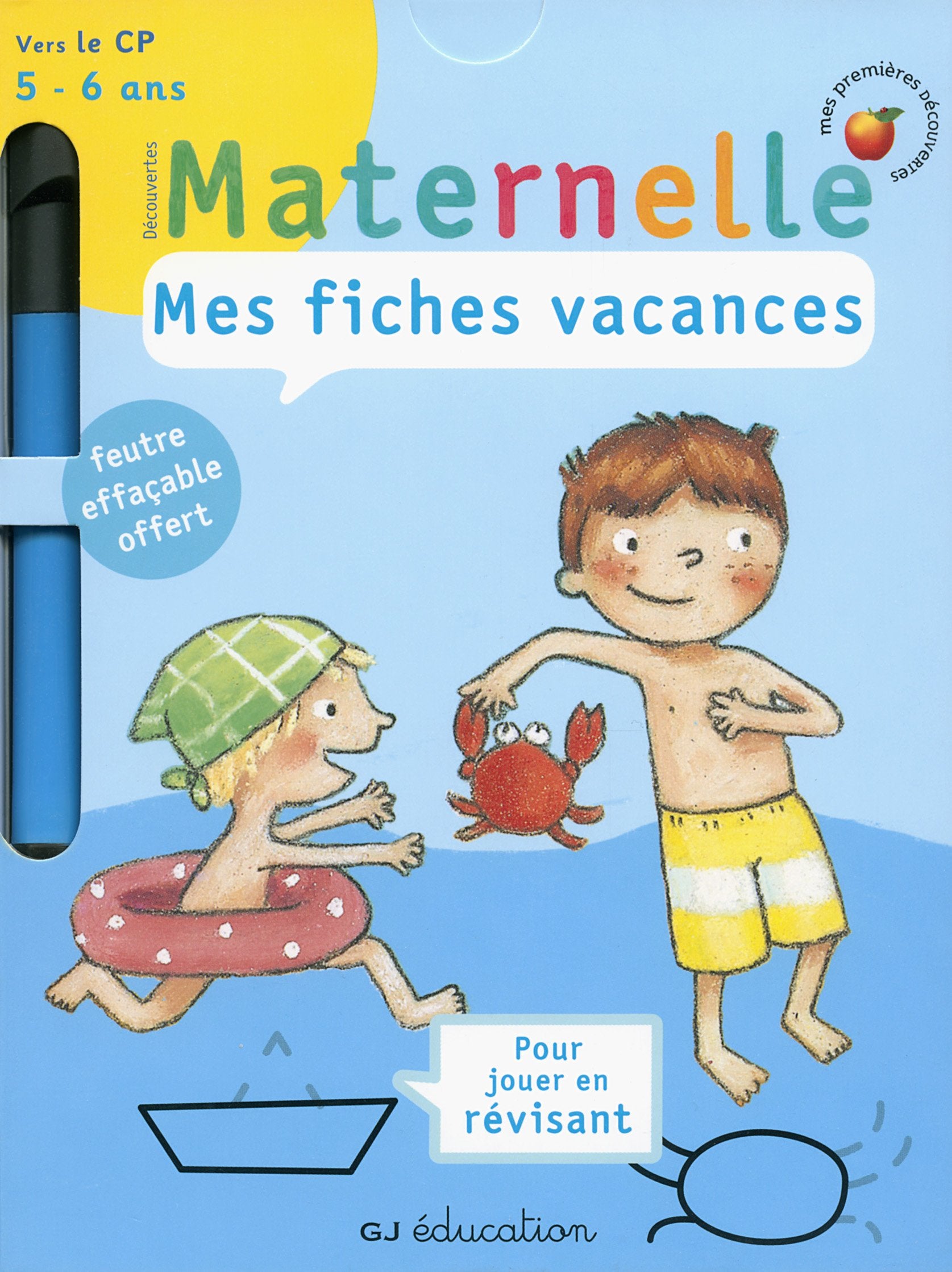 Mes fiches vacances: Grande section vers le CP (5 - 6 ans) - Cahier de vacances book