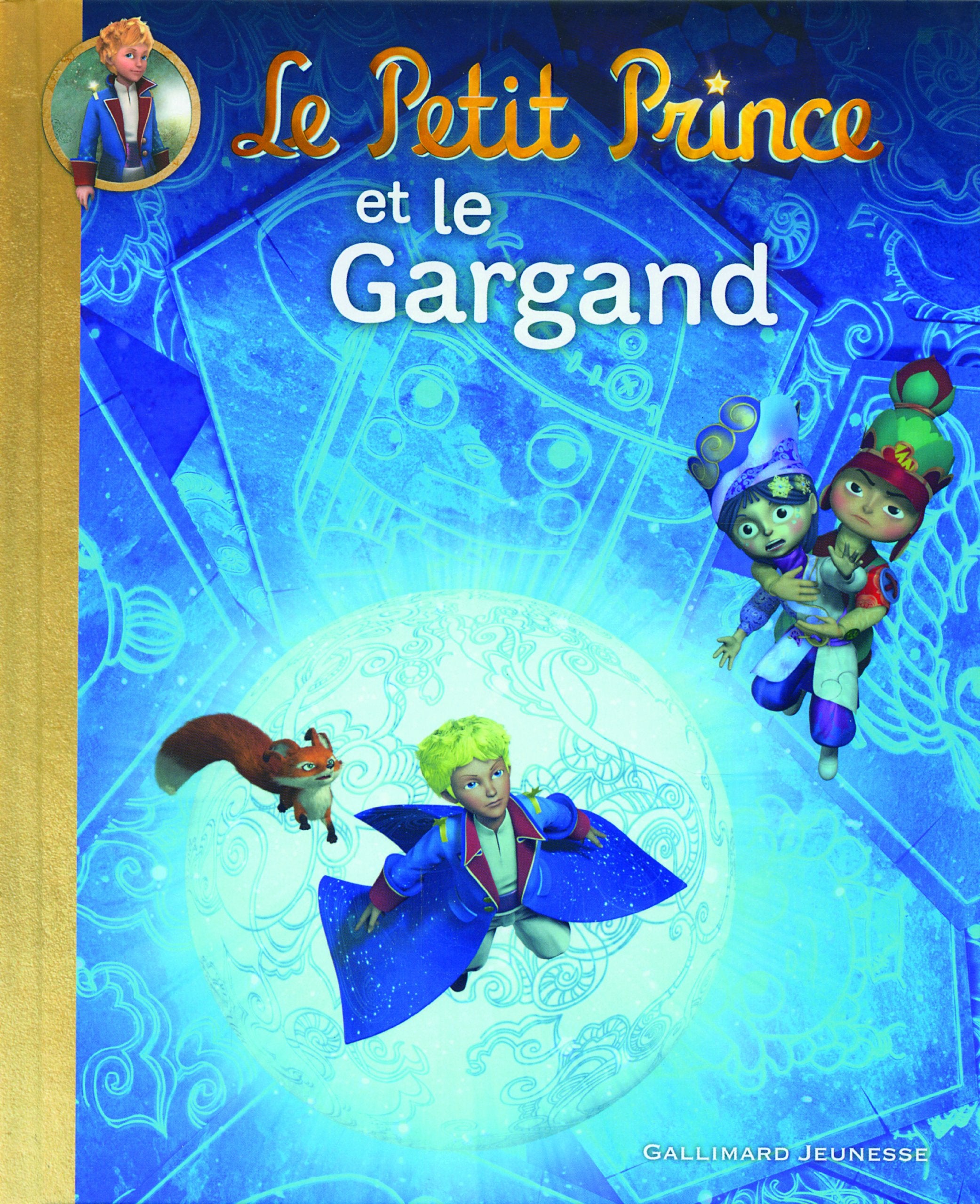 Le Petit Prince et le Gargand Children's books